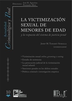 E-BOOK La victimización sexual de menores de edad y la respuesta del sistema de justicia penal. Tamarit, Josep M.. Pág. 370. Editorial: BdeF
