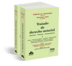 Tratado de derecho Notarial. 2 tomos. Doctrina. Práctica. Jurisprudencia. TRANCHINI, Marcela H. (Director) HOTZ, Francisco (Coordinador)Año: 2021 Edición: 1 Tapa: Rústica Editorial: Astrea Páginas: 984.
