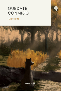 QUEDATE CONMIGO. I ACEVEDO. Ed.: MARCIANA