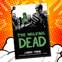 The Walking Dead - Libro 3 ~Edición DELUXE~
