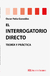 El interrogatorio directo