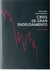 Principios para superar crisis de gran endeudamiento