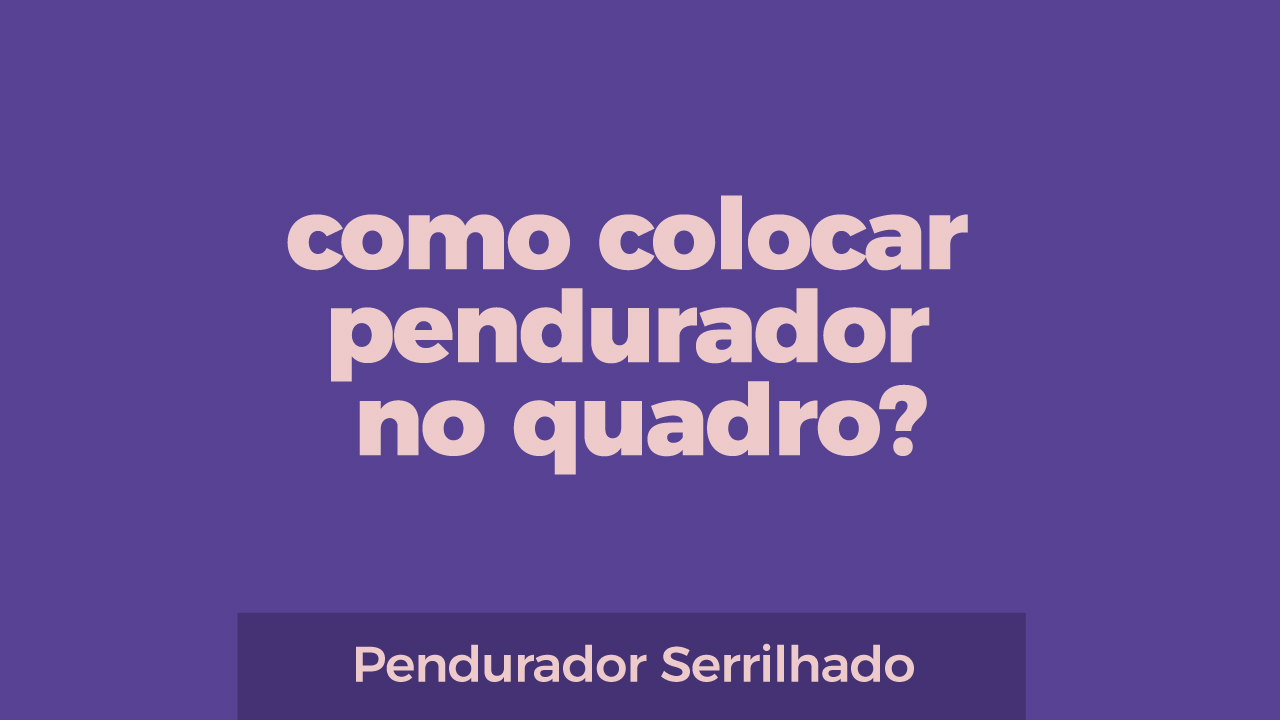 como colocar pendurador em quadro decorativo