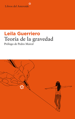 Teoría de la gravedad - Leila Guerrero