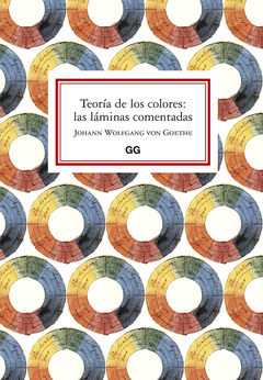 Teoría de los colores. Las láminas comentadas - J. W. von Goethe