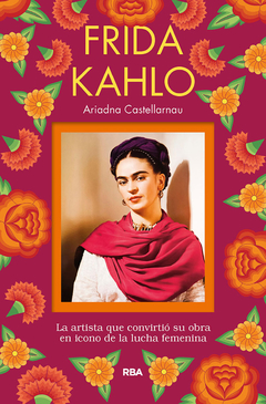 Frida Kahlo - Ariadna Castellarnau