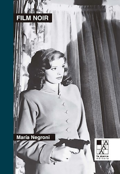 Film noir - María Negroni