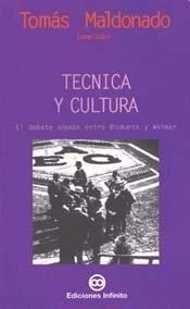 Técnica y cultura - Tomás Maldonado (comp.)