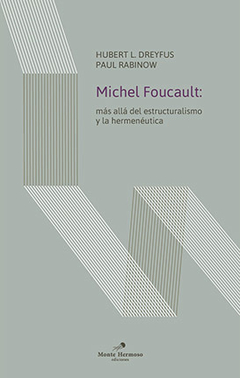 Michel Foucault - Hubert L. Dreyfus y Paul Rabinow