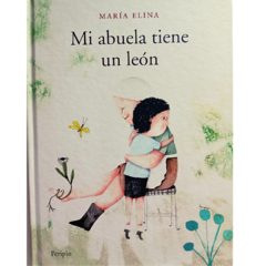 MI ABUELA TIENE UN LEÓN
