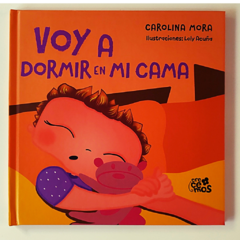 VOY A DORMIR EN MI CAMA
