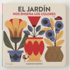 EL JARDÍN NOS ENSEÑA LOS COLORES