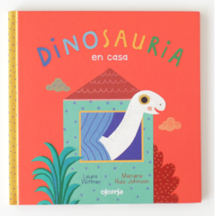 DINOSAURIA EN CASA