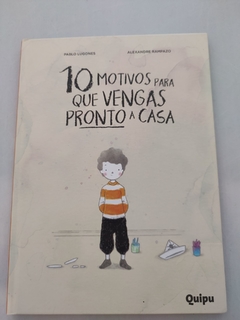 DIEZ MOTIVOS PARA QUE VENGAS PRONTO A CASA