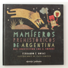 MAMÍFEROS PREHISTÓRICOS DE LA ARGENTINA