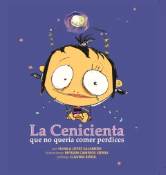CENICIENTA QUE NO QUERIA COMER PERDICES LA