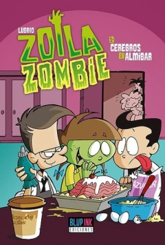 ZOILA ZOMBIE 3 -CEREBRO EN ALMIBAR-
