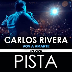 Carlos Rivera - Voy a amarte - VIVO