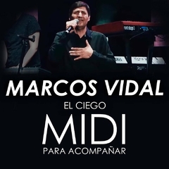 Marcos Vidal - El ciego - Para Acompañar