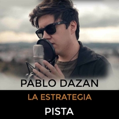 Pablo Dazán - La estrategia