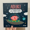 Aduki La partida