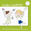 Chau Chupete (Cuentos para Crecer)
