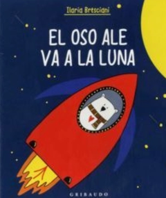 El oso Ale va a la luna - comprar online