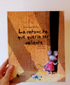 La ratoncita que queria ser valiente