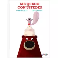 Me quedo con Ustedes