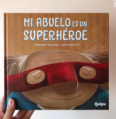 Mi abuelo es un Superhéroe