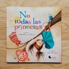 No todas las princesas