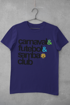 Camiseta Carnaval Futebol e Sambaclub - comprar online
