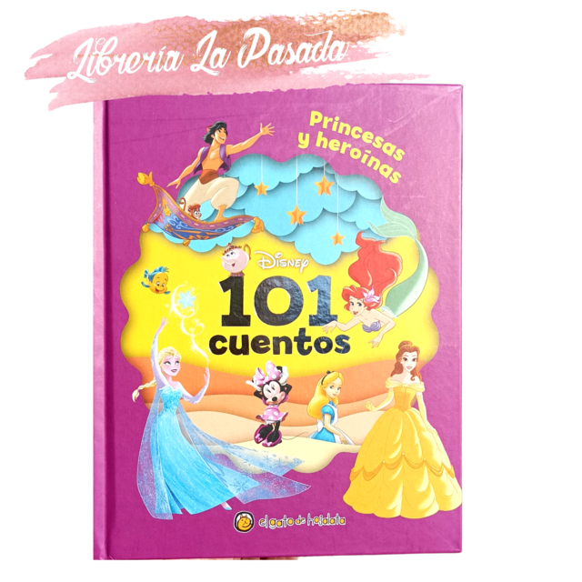 101 cuentos Princesas y Heroínas - Librería La Pasada