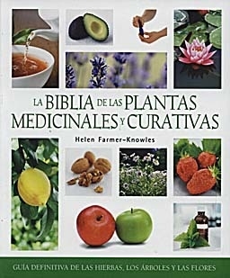 ** BIBLIA DE LAS PLANTAS MEDICINALES (NUEVA EDICION)