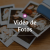 Video de fotos