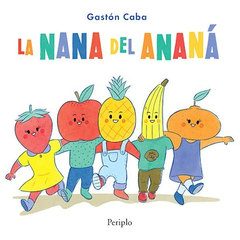 La nana del ananá, Gastón Caba