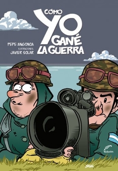 Como yo gané la guerra, Pepe Angonoa