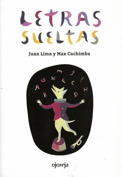 Letras Sueltas, Juan Lima y Max Cachimba