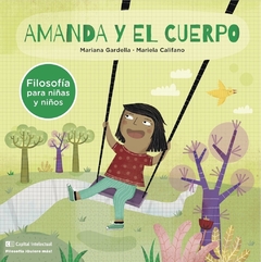 Amanda y el cuerpo, Mariana Gardella y Mariela Califano