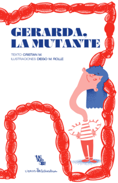 Gerarda la mutante, Cristian Molina