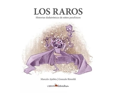 Los raros, Marcelo Ajubita