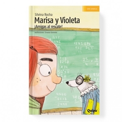 Marisa y Violeta ¡Amigas al rescate!