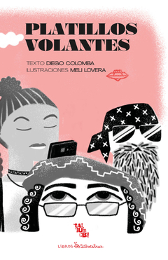 Platillos volantes, Diego Colomba