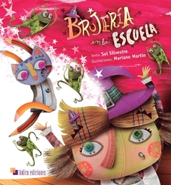 Brujería en la escuela, Sol Silvestre