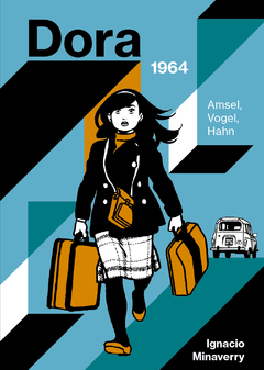 Dora. Amsel, Vogel, Hahn, Ignacio Minaverry