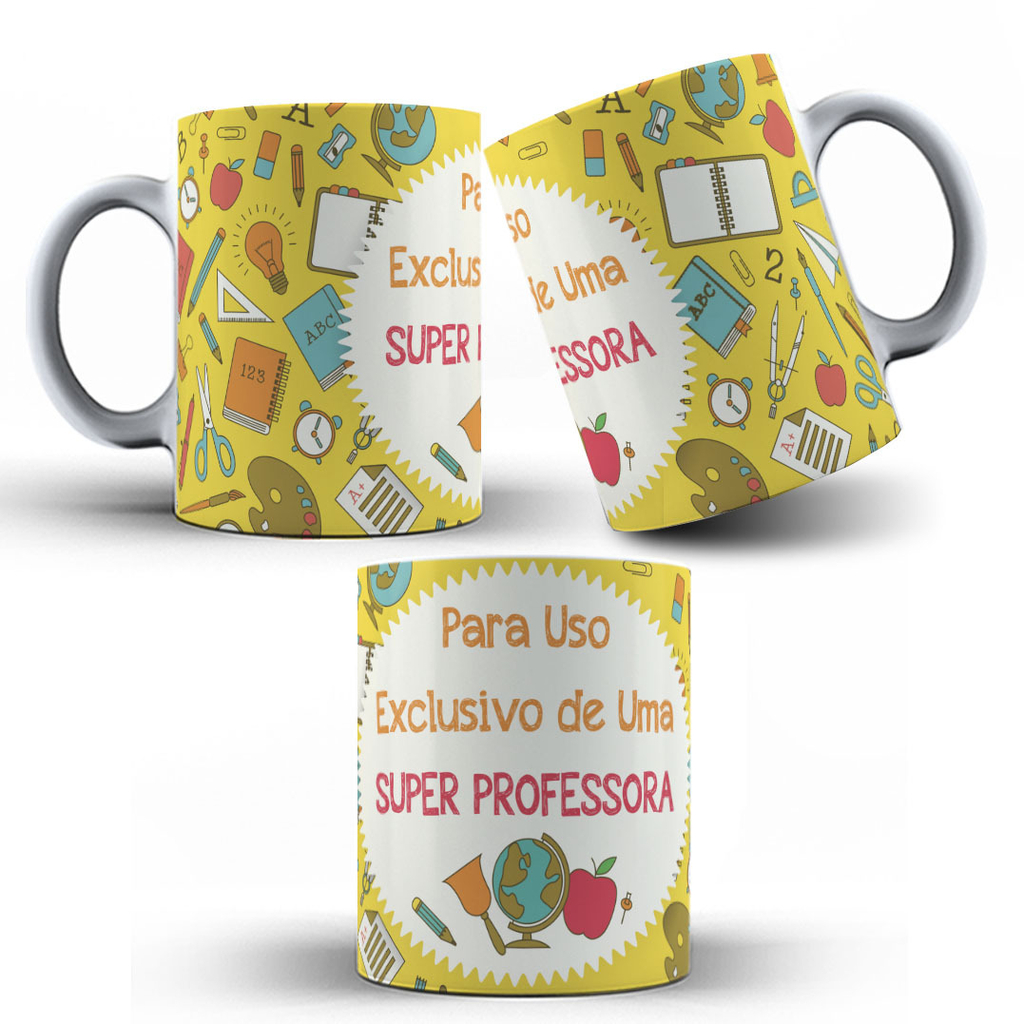 Caneca Personalizada Professores - Para Uso Exclusivo De Uma Super ...