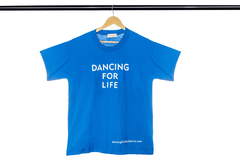 DANCING FOR LIFE T-Shirt