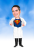 Caricatura Individual - Médico de Jaleco de Super Homem - Corpinho Pronto