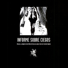 Informe sobre ciegos y otras historias | Alberto Breccia