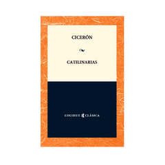 Catilinarias | Marco Tulio Cicerón
